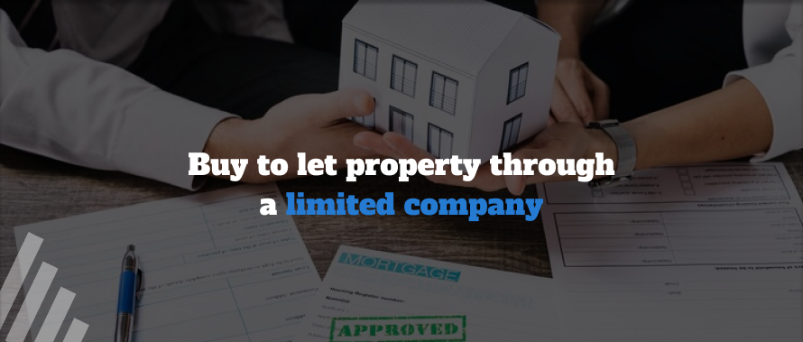 Buy to let property through a limited company